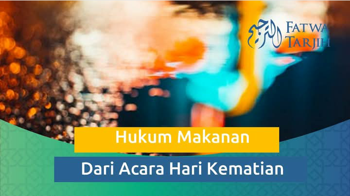 HUKUM MAKANAN DARI ACARA HARI KEMATIAN 