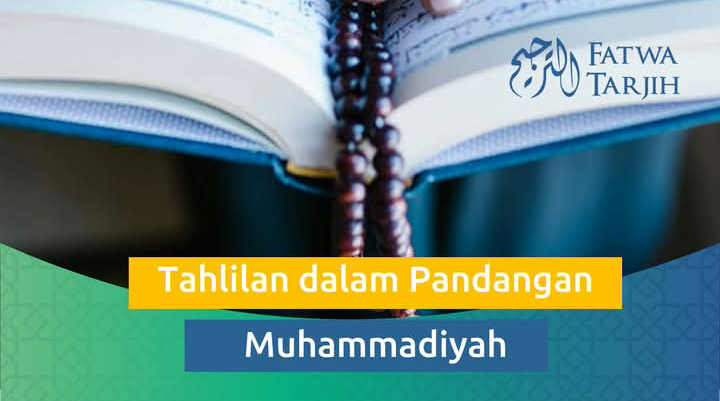 TAHLILAN DALAM PANDANGAN MUHAMMADIYAH