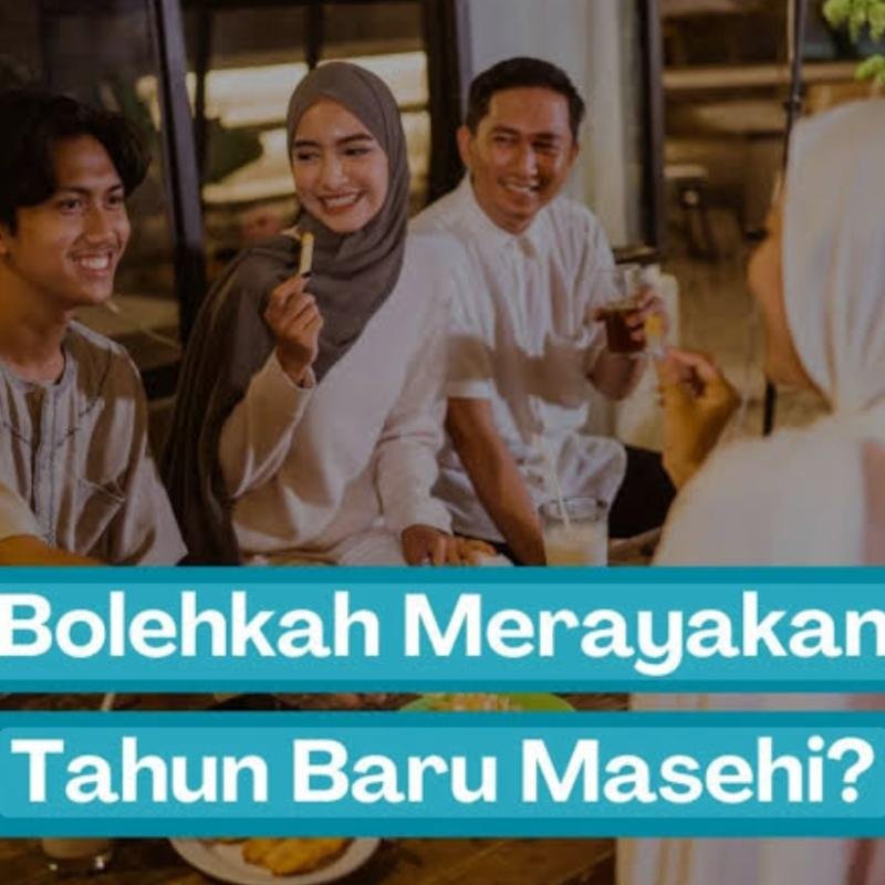 Hukum Merayakan Tahun Baru dan Hari Besar Agama lain dalam Tinjauan Ormas Islam dan Jumhur Ulama